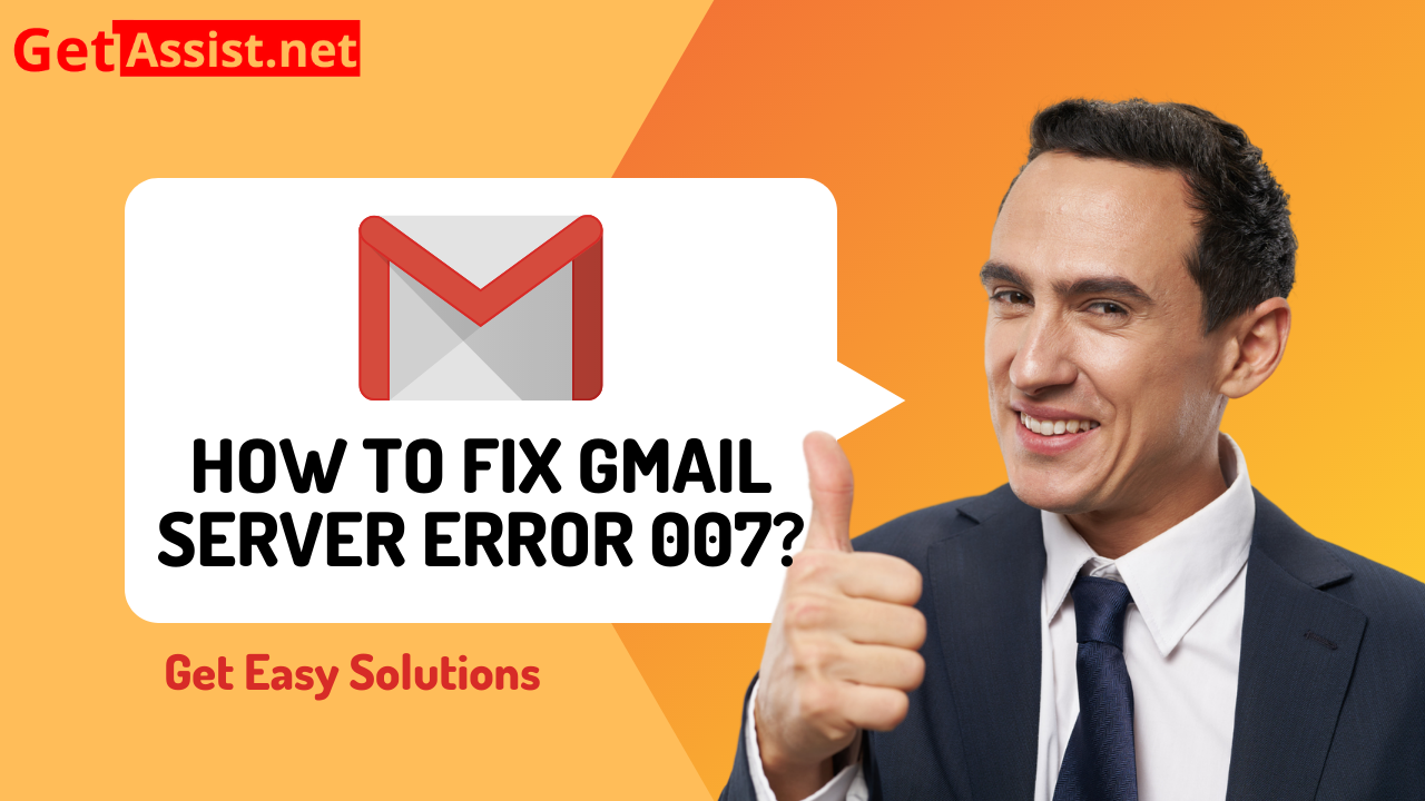 gmail server error 007