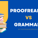 proofreading vs grammarly