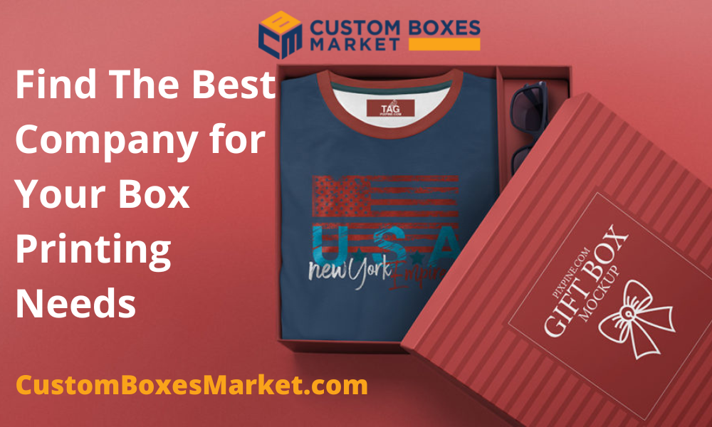 How to Find Best Company for Your Box Printing Needs
